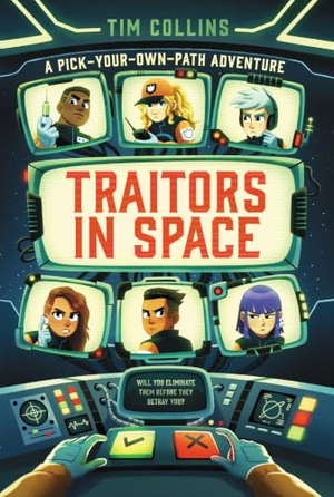 Collins, Tim. Traitors in Space - A Pick-Your-Own-Path Adventure. Aladdin Paperbacks, 2025.