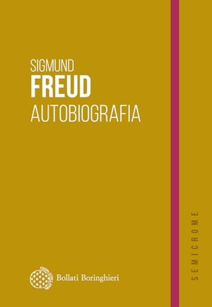 Freud, Sigmund. Autobiografia. Bollati Boringhieri, 2026.