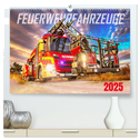 Feurwehrfahrzeuge (hochwertiger Premium Wandkalender 2025 DIN A2 quer), Kunstdruck in Hochglanz