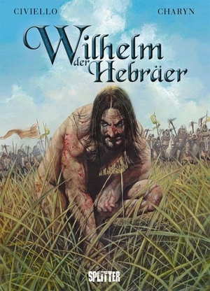 Charyn, Jerome. Wilhelm der Hebräer. Splitter Verlag, 2019.