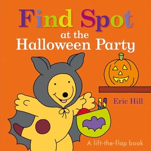 Hill, Eric. Find Spot at the Halloween Party - A Lift-The-Flap Book. Penguin Young Readers Group, 2021.