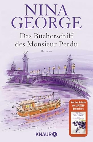 George, Nina. Das Bücherschiff des Monsieur Perdu - Roman | Von der Autorin des Weltbestsellers 'Das Lavendelzimmer'. Knaur Taschenbuch, 2025.