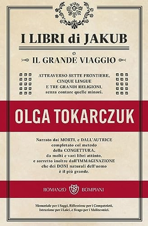 Tokarczuk, Olga. I libri di Jakub. Bompiani, 2023.