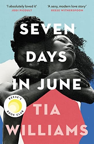 Williams, Tia. Seven Days in June. Quercus Publishing Plc, 2022.