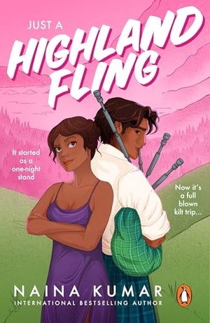 Kumar, Naina. Just A Highland Fling. Transworld Publ. Ltd UK, 2026.