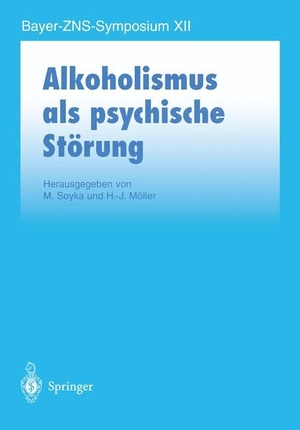 Möller, H. -J. / M. Soyka (Hrsg.). Alkoholismus als psychische Störung. Springer Berlin Heidelberg, 1997.