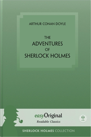 Doyle, Arthur Conan. The Adventures of Sherlock Holmes (with audio-online) - Readable Classics - Unabridged english edition with improved readability - Improved readability, easy to read font, comfortable font size, high-quality print and premium white paper.. EasyOriginal Verlag e.U., 2023.