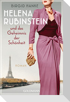 Helena Rubinstein und das Geheimnis der Schönheit