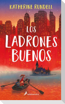 Los Ladrones Buenos / The Good Thieves