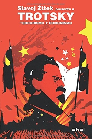Trotsky, Leon. Terrorismo y comunismo. Ediciones Akal, 2009.