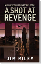 A Shot at Revenge