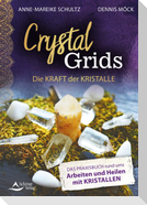Crystal Grids - Die Kraft der Kristalle