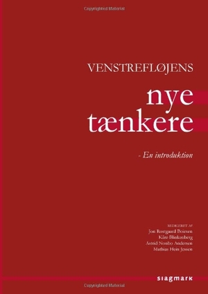 Boiesen, Jon Rostgaard / Kåre Blinkenberg et al (Hrsg.). Venstrefløjens nye tænkere - En introduktion. Forlaget Slagmark, 2011.