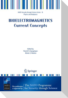 Bioelectromagnetics Current Concepts