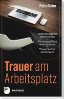 Trauer am Arbeitsplatz