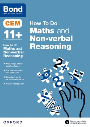 Primrose, Alison / Bond 11. CEM How To Do: Bond 11+ Maths and Non-verbal Reasoning (for Cambridge Select Insight). Oxford University Press, 2015.