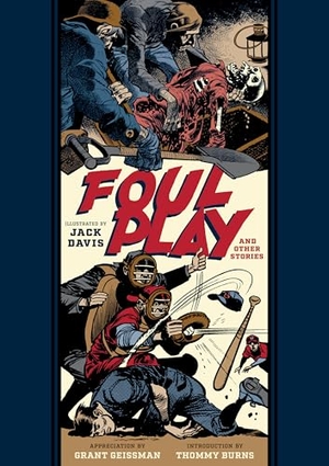 Feldstein, Al. Foul Play and Other Stories. Fantagraphics, 2024.