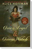 Green Angel & Green Witch (Two Novels, One Book)