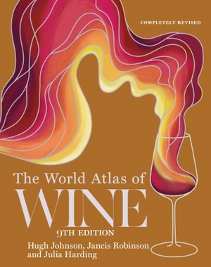 Johnson, Hugh / Robinson, Jancis et al. The World Atlas of Wine. Octopus Publishing Ltd., 2026.