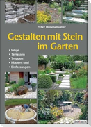Gestalten mit Stein im Garten