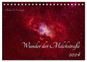 Wunder der Milchstraße (Tischkalender 2024 DIN A5 quer), CALVENDO Monatskalender