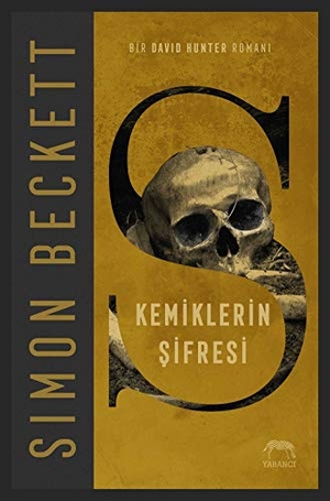 Beckett, Simon. Kemiklerin Sifresi. Yabanci Yayinlari, 2019.