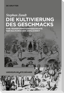 Die Kultivierung des Geschmacks