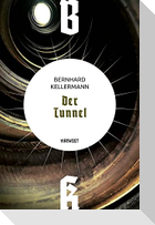 Der Tunnel