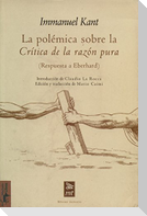 La polémica sobre la "Crítica de la razón pura" : (respuesta a Eberhard)