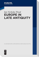 Europe in Late Antiquity