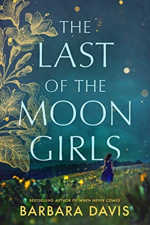 Davis, Barbara. The Last of the Moon Girls. Amazon Publishing, 2020.