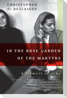 In the Rose Garden of the Martyrs