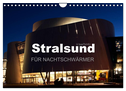 Stralsund FÜR NACHTSCHWÄRMER (Wandkalender 2024 DIN A4 quer), CALVENDO Monatskalender