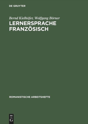 Börner, Wolfgang / Bernd Kielhöfer. Lernersprache Französisch - Psycholinguistische Analyse des Fremdsprachenerwerbs. De Gruyter, 1979.