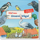 Hör mal (Soundbuch): Unsere Vögel