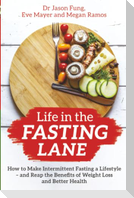 Life in the Fasting Lane