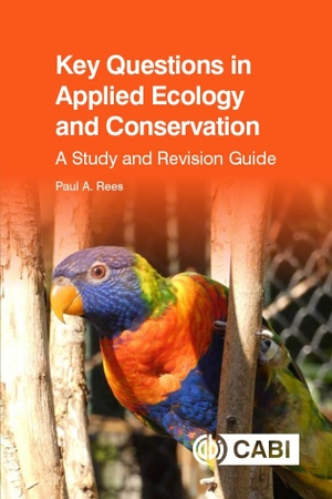 Rees, Paul. Key Questions in Applied Ecology and Conservation - A Study and Revision Guide. Cab International, 2021.