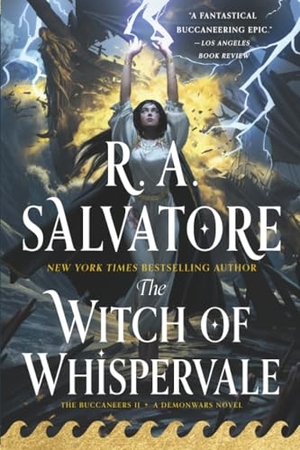 Salvatore, R. A.. The Witch of Whispervale. Simon & Schuster, 2026.