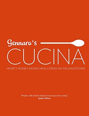 Contaldo, Gennaro. Gennaro's Cucina - Hearty Money-Saving Meals from an Italian Kitchen. Interlink Publishing Group Inc, 2023.