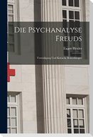 Die Psychanalyse Freuds: Verteidigung und Kritische Bemerkungen