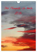 Der Himmel so hoch (Wandkalender 2024 DIN A4 hoch), CALVENDO Monatskalender