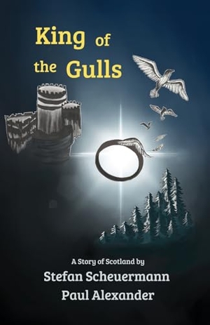 Scheuermann, Stefan / Paul Alexander. King of the Gulls. Virtualbookworm.com Publishing, 2024.