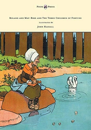 Anon. Roland and May-Bird and the Three Children of Fortune - Illustrated by John Hassall. Pook Press, 2013.