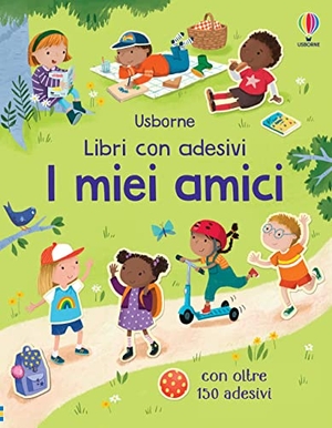 Partis, Joanne / Holly Bathie. I miei amici. Con adesivi. Usborne, 2022.