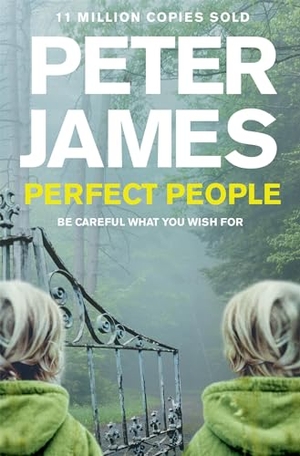 James, Peter. Perfect People. Macmillan Publishers Int Ltd - MDL, 2012.
