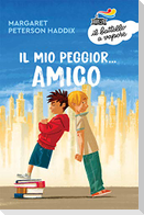 Il mio peggior... amico