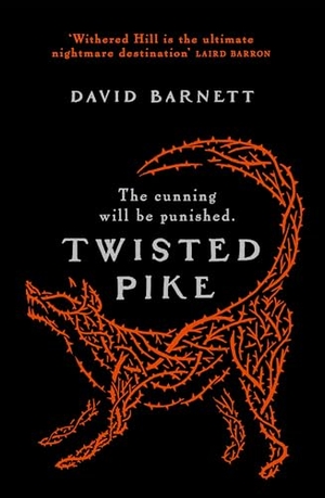 Barnett, David. Twisted Pike. Canelo Digital Publishing, 2026.