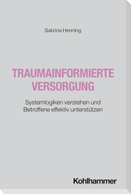 Traumainformierte Versorgung