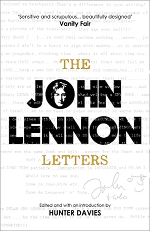 Lennon, John / Hunter Davies. The John Lennon Letters - Edited and with an Introduction by Hunter Davies. Orion, 2016.