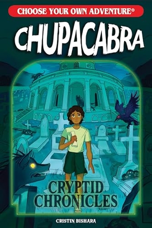 Bishara, Cristin. Choose Your Own Adventure Cryptid Chronicles: Chupacabra. Random House LLC US, 2026.
